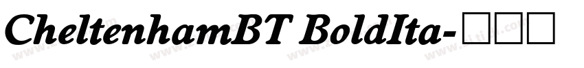 CheltenhamBT BoldIta字体转换